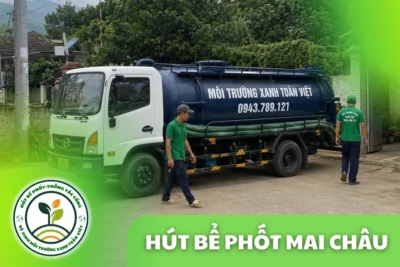 Hút Bể Phốt Tại Mai Châu 24/7, Xe Lên Tận Bản Du Lịch