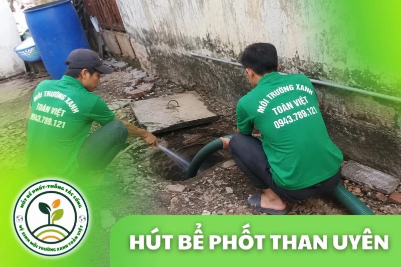 Hút Bể Phốt Tại Than Uyên, 3 Gói Giá Rõ Ràng 24/7
