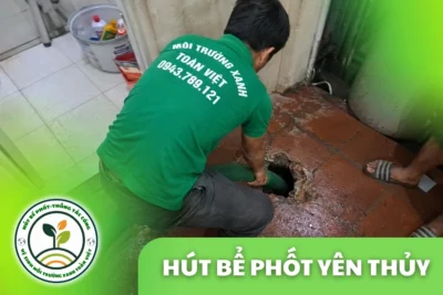 Hút Bể Phốt Tại Yên Thủy 24/7, Trọn Gói Không Phát Sinh