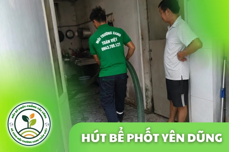 Hút Bể Phốt Tại Yên Dũng, Báo Giá Trước 24/7 | Môi Trường Xanh 7 Hút Bể Phốt Yên Dũng Bắc Giang – Khu Thiền Viện Phượng Hoàng