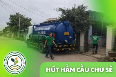 Hút hầm cầu Chư Sê 24/7, nhận cả kho nông sản mùa vụ