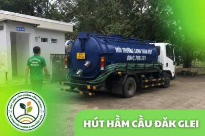 Hút Hầm Cầu Đắk Glei Kon Tum 24/7, Tính theo m³ Và Khối