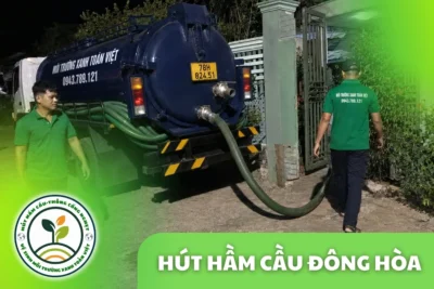 Hút Hầm Cầu Đông Hòa Phú Yên: Dãy Trọ, Xưởng KCN 24/7