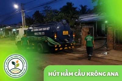 Hút Hầm Cầu Krông Ana theo m³, Xe Đến 30 Phút 24/7