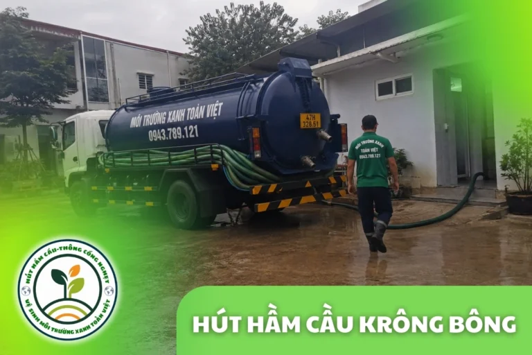 Hút Hầm Cầu Krông Bông theo m³, Xe Đến Tận Vườn 24/7