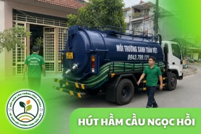 Hút Hầm Cầu Ngọc Hồi 24/7, theo m³ và Khối | Kon Tum