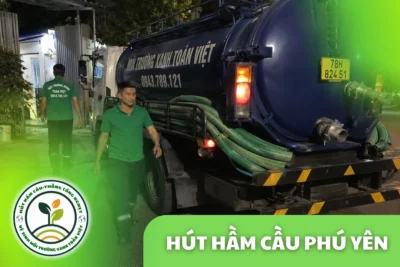 Hút Hầm Cầu Phú Yên, Xem Đường Vào Trước Khi Bố Trí Xe