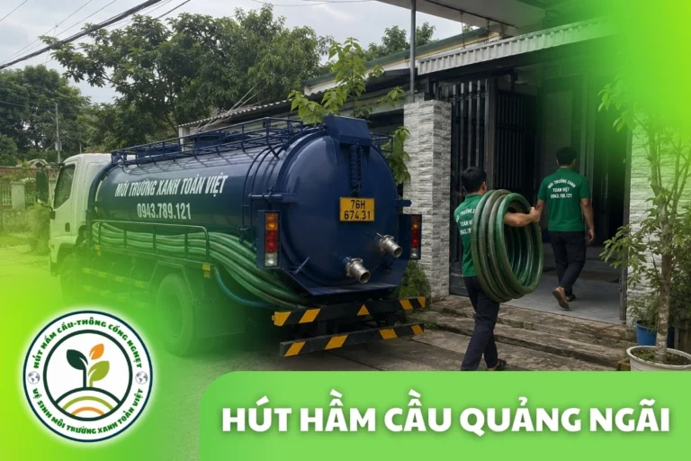 Hút Hầm Cầu Quảng Ngãi: Xem Đường Vào Rồi Mới Điều Xe
