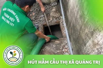 Hút hầm cầu Phường Quảng Trị (Thị Xã Cũ) | 24/7
