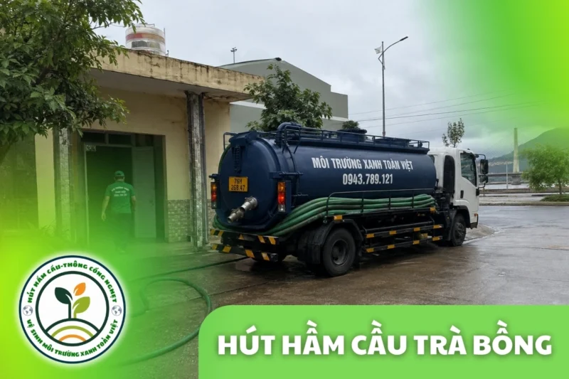 Hút Hầm Cầu Trà Bồng 24/7, theo m³ | Vùng Quế Quảng Ngãi