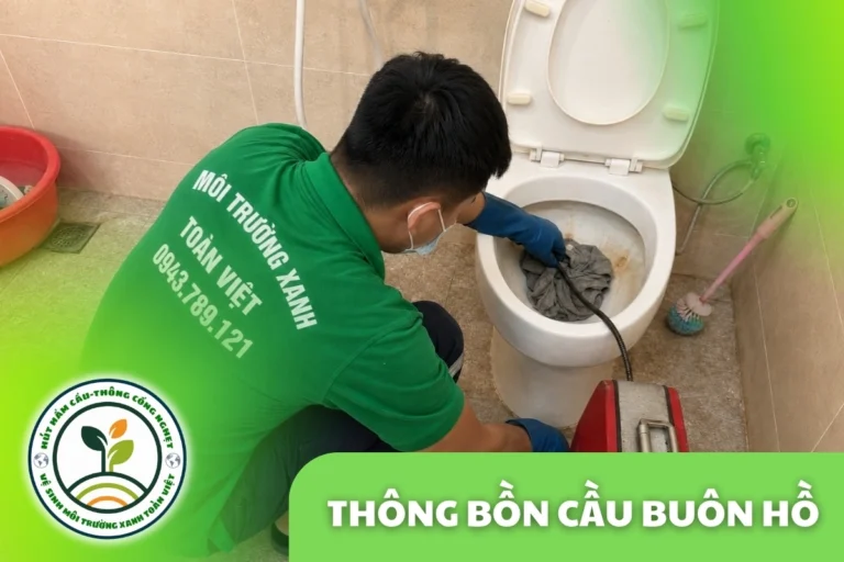 Thông Bồn Cầu Buôn Hồ 24/7 | Kiểm Tra Xả Yếu, Trào Ngược