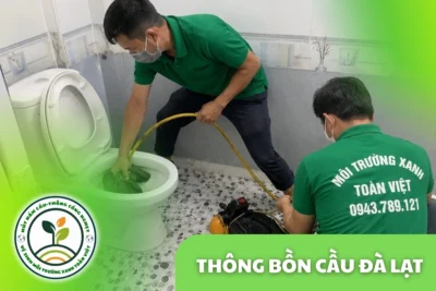 Thông Bồn Cầu Thành Phố Đà Lạt 24/7 | Kiểm Tra Đúng Hiện Trạng