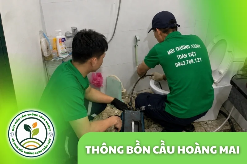 Thông Bồn Cầu Hoàng Mai 24/7 | Xử Lý Giấy Và Dị Vật 9 Thông Bồn Cầu Hoàng Mai 24/7 | Xử Lý Giấy Và Dị Vật
