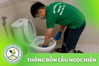 Thông Bồn Cầu Ngọc Hiển Cà Mau – Tách Vật Kẹt, Nhánh Và Hầm