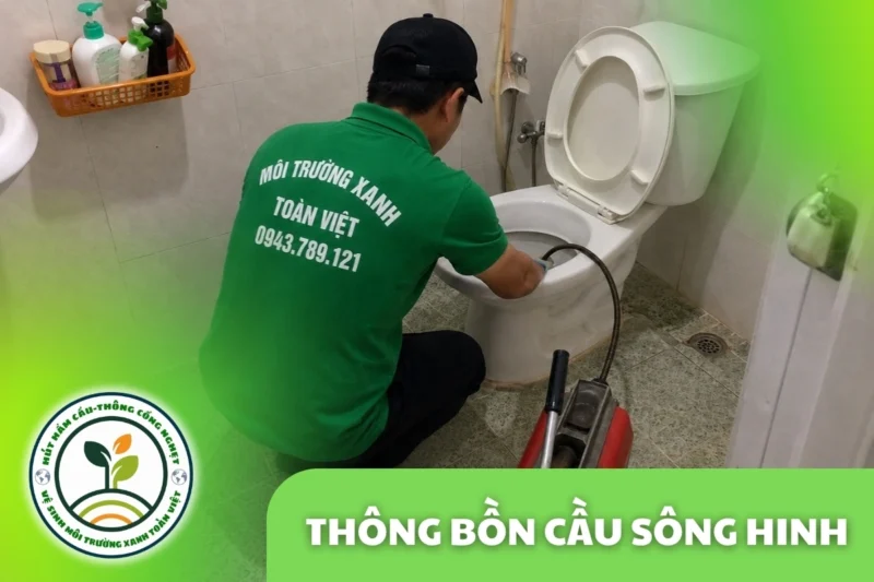 Thông Bồn Cầu Sông Hinh | Gỡ Dị Vật, Hạn Chế Tháo Dỡ