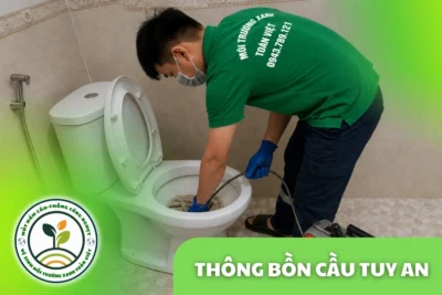 Thông Bồn Cầu Tuy An 24/7 | Báo Giá Trước Khi Làm