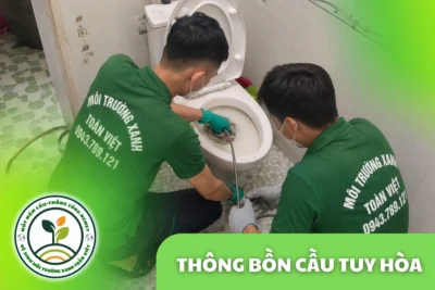 Thông Bồn Cầu Tuy Hòa 24/7 | Kiểm Tra Xả Yếu, Trào Ngược