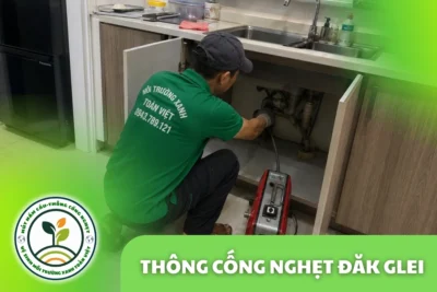 Thông Cống Nghẹt Đắk Glei | Xử Lý Bùn Và Nước Trào