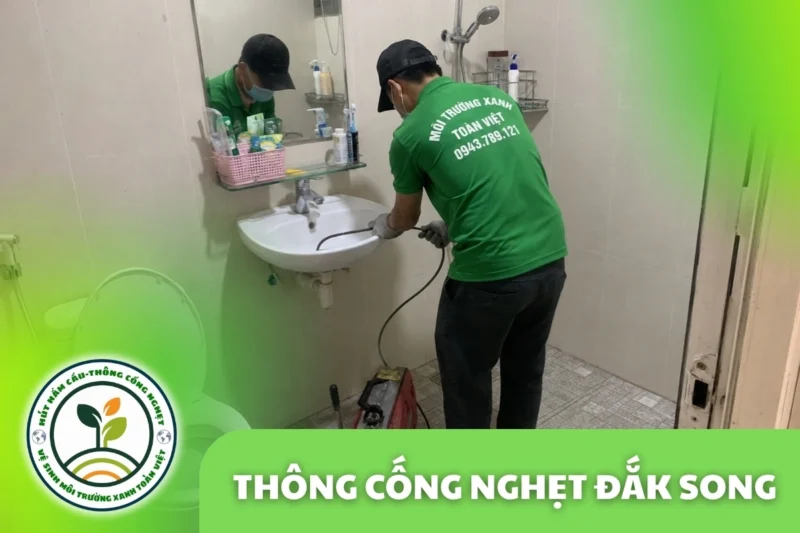 Thông Cống Nghẹt Đắk Song | Xử Lý Bùn Và Nước Trào