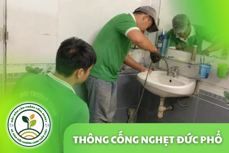 Thông Cống Nghẹt Đức Phổ | Xử Lý Bùn Và Nước Trào
