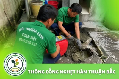 Thông Cống Nghẹt Hàm Thuận Bắc | Xử Lý Bùn Và Nước Trào