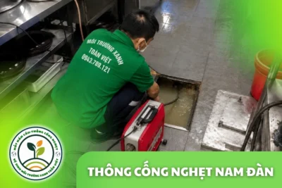 Thông Cống Nghẹt Nam Đàn, Nghệ An | Xử Lý Bùn Và Nước Trào
