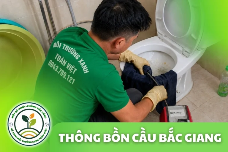 Thông Tắc Bồn Cầu Bắc Giang – Giá Tham Khảo Từ 150K