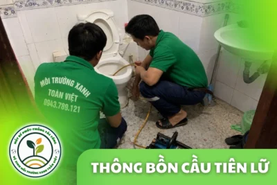 Thông Tắc Bồn Cầu Tại Tiên Lữ Quanh Chợ Vương 24/7