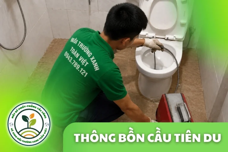 Thông Tắc Bồn Cầu Tiên Du Bắc Ninh – KCN Tiên Sơn Và Khu Hội Lim