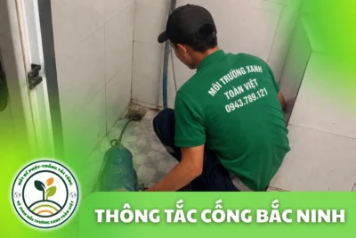 Thông Tắc Cống Bắc Ninh – Làm Sạch Sâu Đường Ống