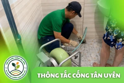 Thông Tắc Cống Tại Tân Uyên, Thợ Đến Nhanh 24/7