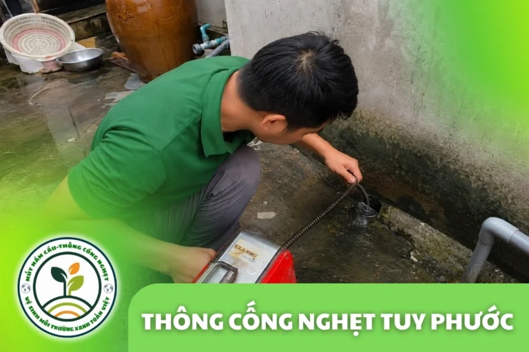 Thông Cống Nghẹt Tuy Phước | Xử Lý Bùn Và Nước Trào
