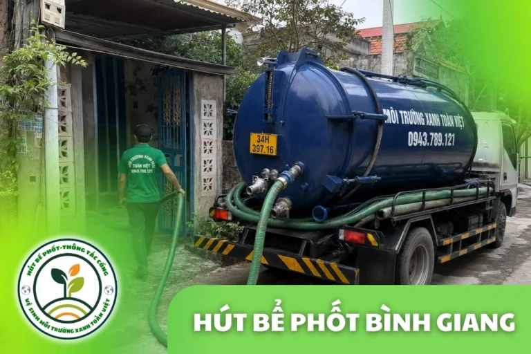 Hút Bể Phốt Bình Giang Hải Dương – Báo Giá Theo Khối