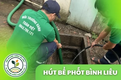 Hút Bể Phốt Tại Bình Liêu Quảng Ninh, 24/7 | Môi Trường Xanh