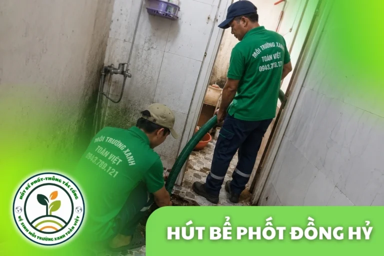 Hút Bể Phốt Tại Đồng Hỷ 24/7, Xe Hút Vào Tận Ngõ Đồi