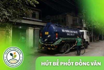 Hút Bể Phốt Tại Đồng Văn Hà Giang, 3 Gói Giá Rõ 24/7