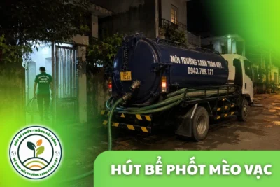 Hút Bể Phốt Tại Mèo Vạc Hà Giang, Giá Rõ Ràng 24/7