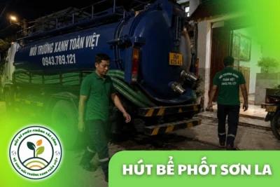 Hút Bể Phốt Tại Sơn La, Khảo Sát Đường Vào Rồi Báo Giá