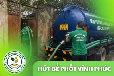 Hút Bể Phốt Tại Vĩnh Phúc 24/7, Báo Giá Theo m³
