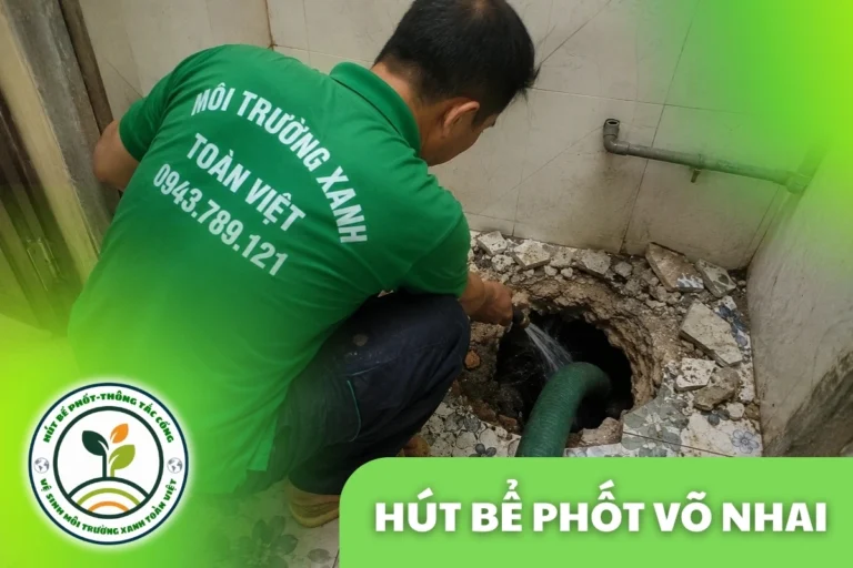 Hút Bể Phốt Tại Võ Nhai 24/7, Đội Lên Tận Vùng Cao