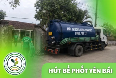 Hút Bể Phốt Tại Yên Bái – Khảo Sát Đường Vào Trước Khi Báo Giá