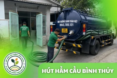 Hút Hầm Cầu Bình Thủy 24/7 – KCN Trà Nóc, Hẹn Giờ Theo Vị Trí