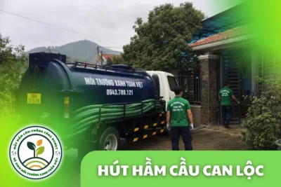 Hút Hầm Cầu Can Lộc Hà Tĩnh – Nhà Vườn, Bể Phốt Đầy Lâu Năm