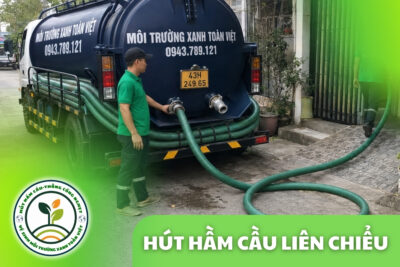 Hút Hầm Cầu Liên Chiểu Đà Nẵng 24/7 – Báo Giá Theo m³