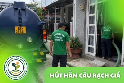 Hút Hầm Cầu Rạch Giá — 4 Khu Phố Khác Nhau & Bảng Giá M³