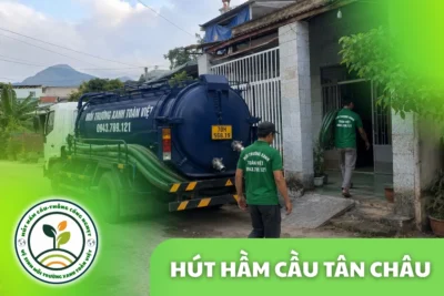 Hút Hầm Cầu Tân Châu Tây Ninh – Vùng Cao Su, Xóm Rẫy Gần Hồ Dầu Tiếng