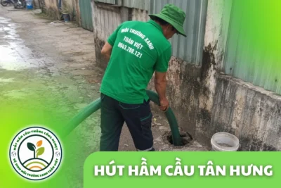 Hút Hầm Cầu Tân Hưng Long An – Kiểm Tra Đường Ấp, Cầu Và Chỗ Quay Đầu