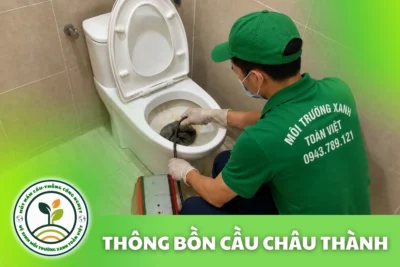 Thông Bồn Cầu Châu Thành Long An – Tách Cổ Bồn, Nhánh Và Mức Hầm