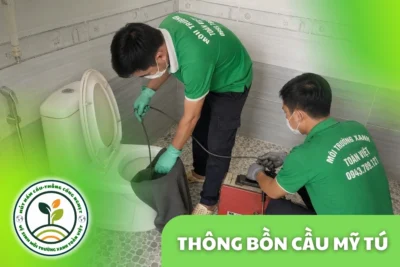 Thông Bồn Cầu Mỹ Tú Sóc Trăng – Tách Dị Vật, Nhánh Ống Và Hầm Đầy