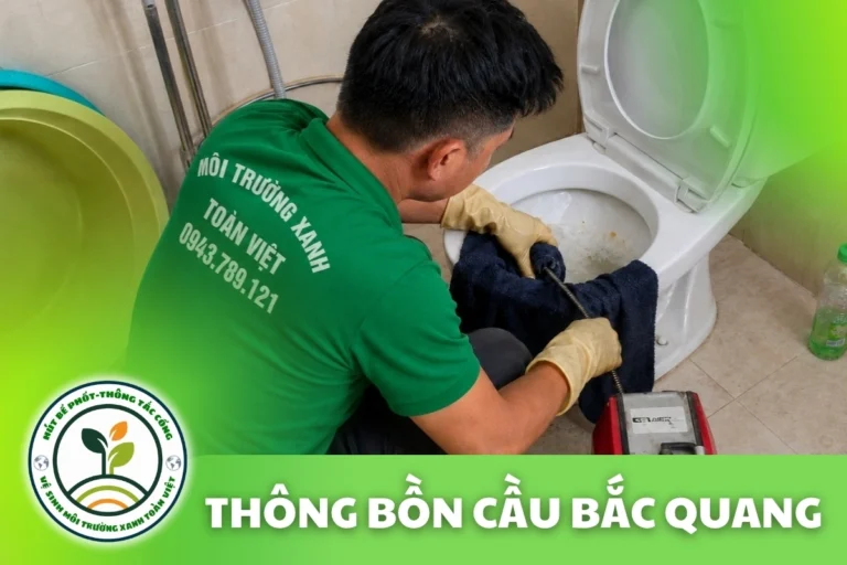 Thông Tắc Bồn Cầu Tại Bắc Quang Hà Giang, Thợ Đến 24/7